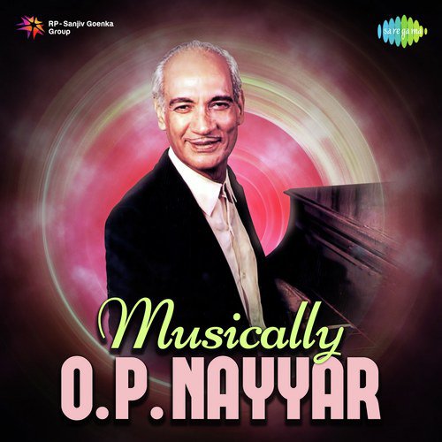 Musically O.P. Nayyar