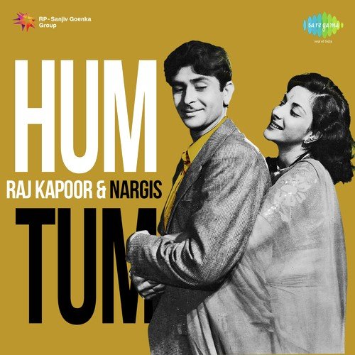 Hum Tum Raj Kapoor & Nargis