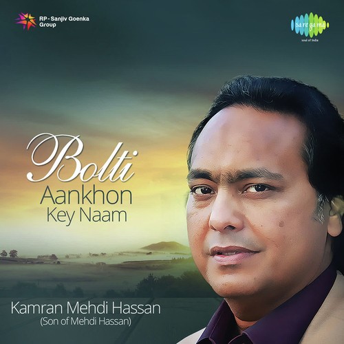Bolti Aankhon Ke Naam Kamran Hasan
