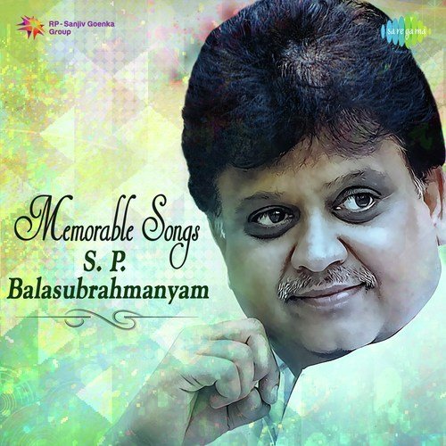 Memorable Songs S.P. Balasubrahmanyam