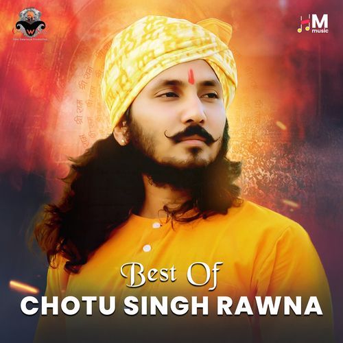 Best Of Chotu Singh Rawna