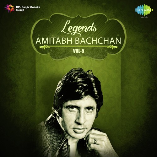 Legends Amitabh Bachchan Vol. 5