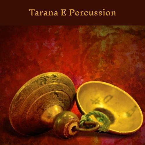Tarana E Percussion