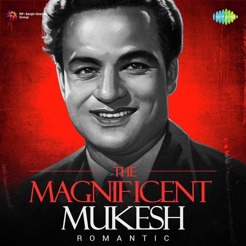 The Magnificent Mukesh Romantic