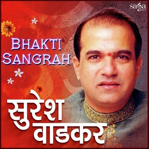 Bhakti Sangrah Suresh Wadkar