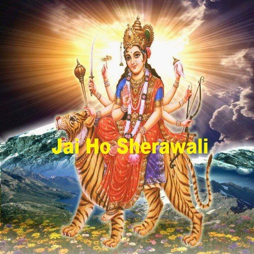 Jai Ho Sherawali