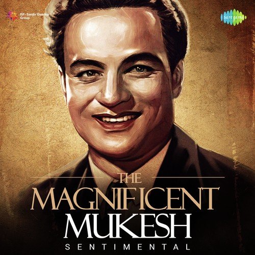 The Magnificent Mukesh Sentimental