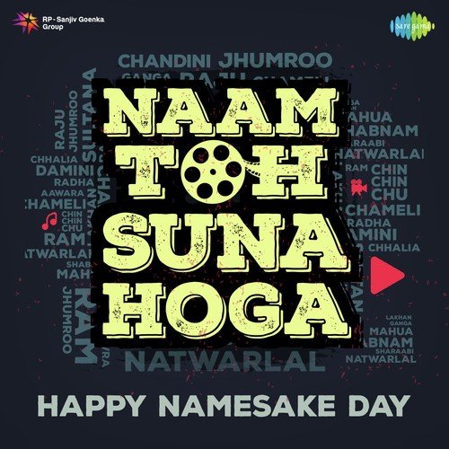 Naam Toh Suna Hoga Happy Namesake Day
