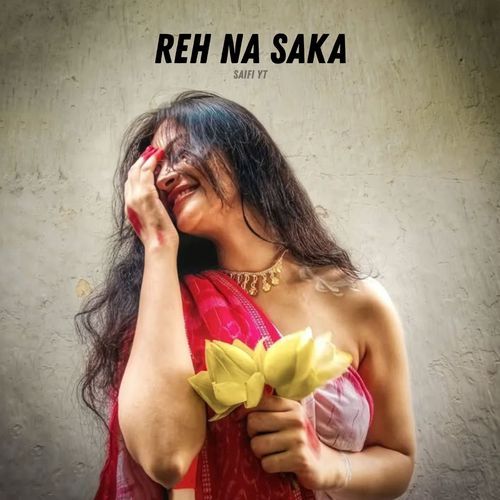 Reh Na Saka