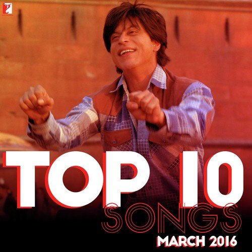 Top 10 Songs March 2016