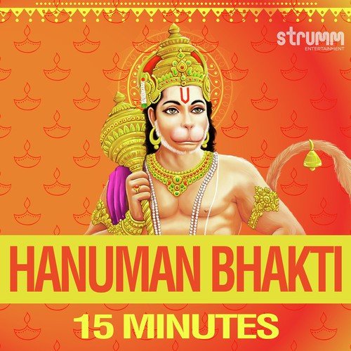 Hanuman Bhakti 15 Minutes