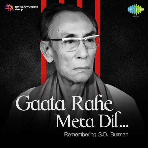 Gaata Rahe Mera Dil Remembering S.D. Burman