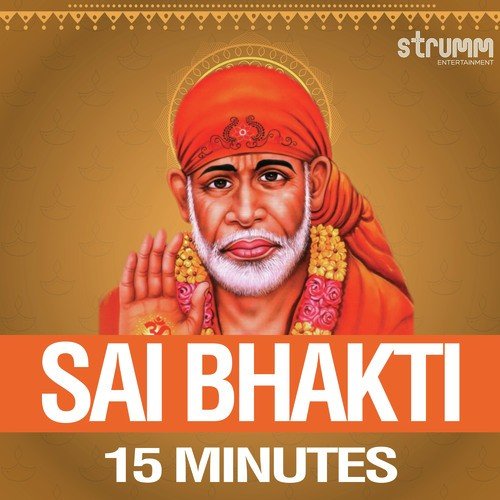 Sai Bhakti 15 Minutes
