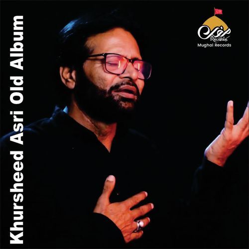 Khursheed Asri old Album
