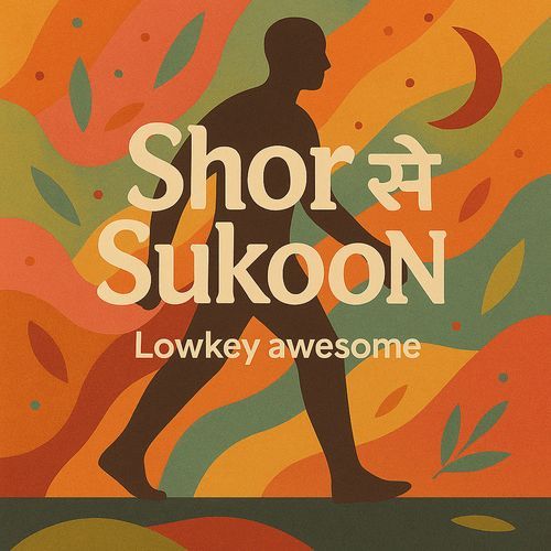 Shor Se Sukoon