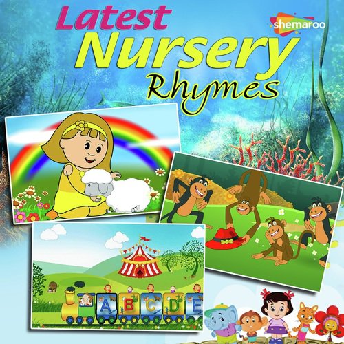 Latest Nursery Rhymes