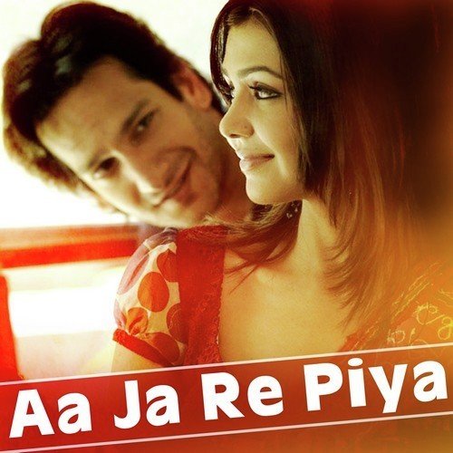Aa Ja Re Piya