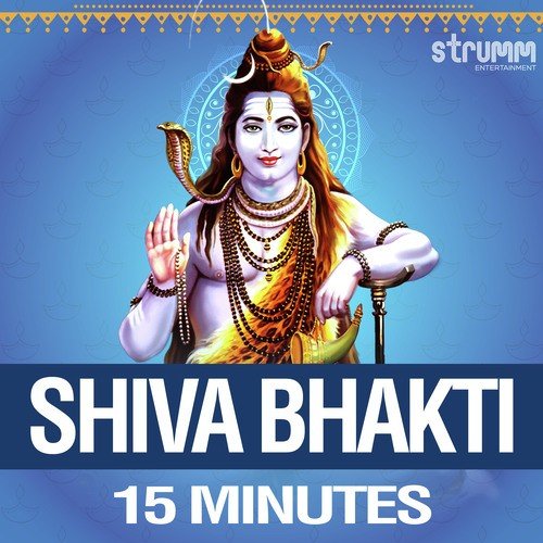 Shiva Bhakti 15 Minutes