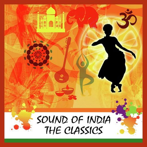 Sound Of India The Classics