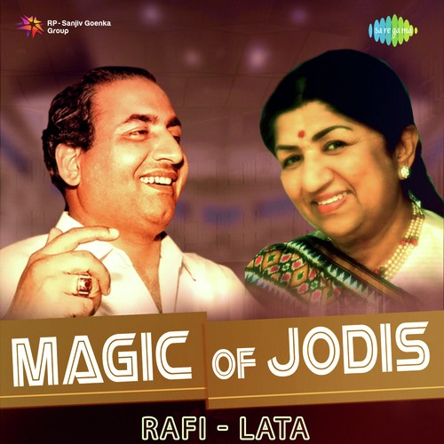 Magic Of Jodis Rafi And Lata