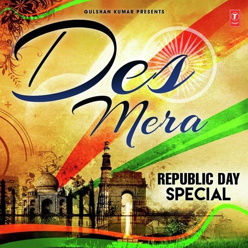 Des Mera Republic Day Special