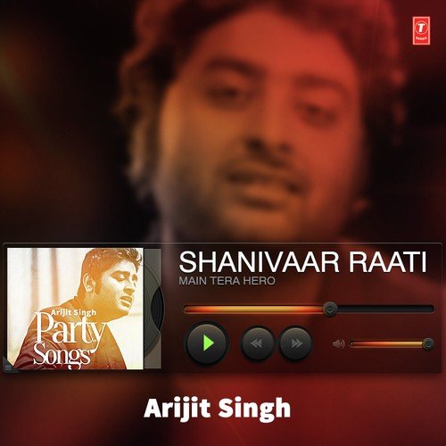 Arijit Singh Party Songs