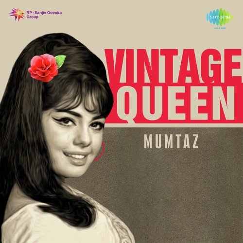 Vintage Queen: Mumtaz