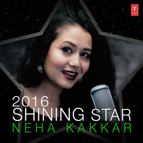 2016 Shining Star Neha Kakkar
