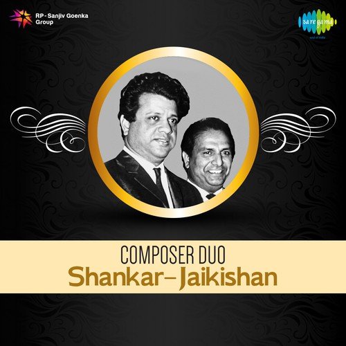 Composer Duo Shankar Jaikishan