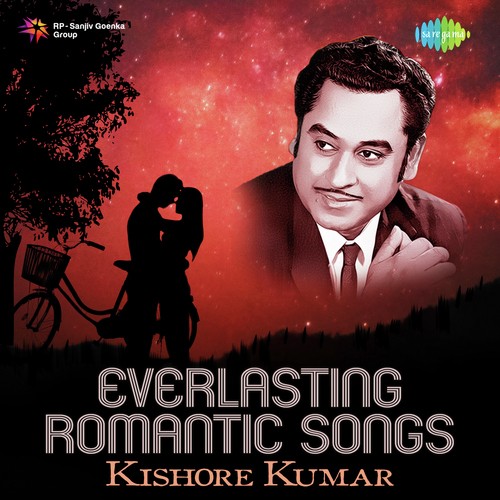 Everlasting Romantic Songs Kishore Kumar