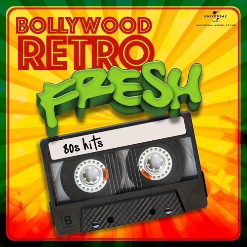 Bollywood Retro Fresh 80s Hits
