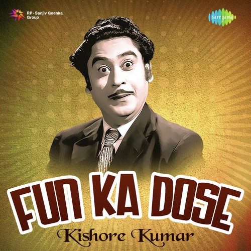 Fun Ka Dose Kishore kumar