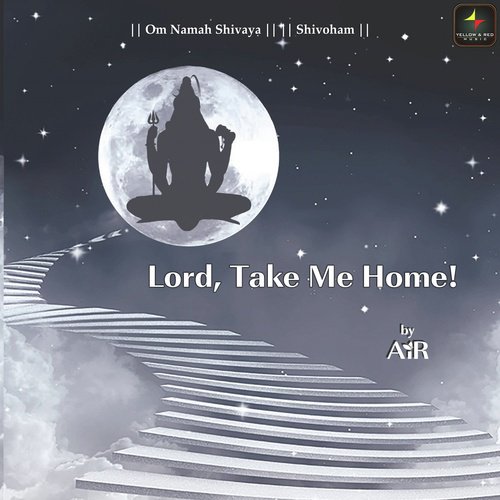 Lord, Take Me Home