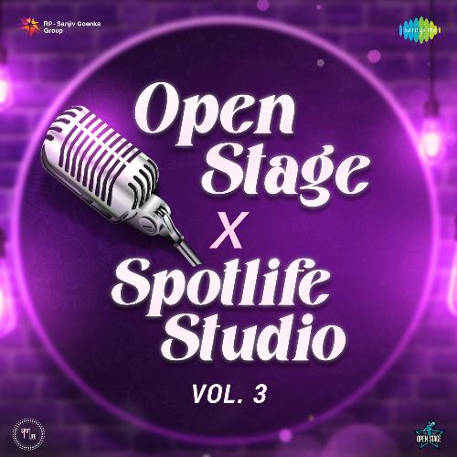 Open Stage X Spotlife Studio Vol 3