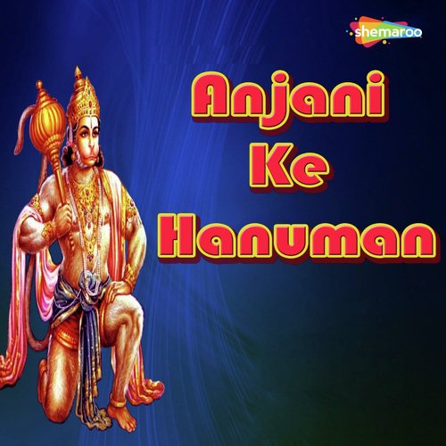 Anjani Ke Hanuman