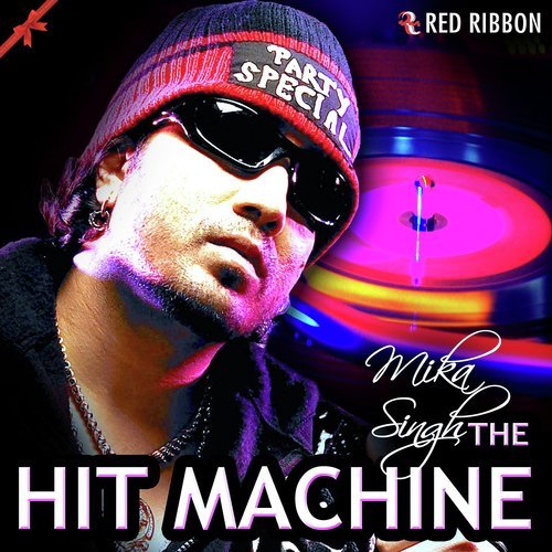 Mika Singh The Hit Machine