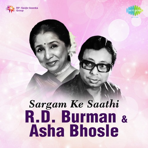 Sargam Ke Saathi R.D. Burman And Asha Bhosle