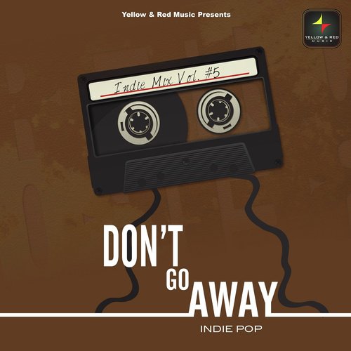 Don't Go Away