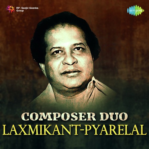 Composer Duo Laxmikant Pyarelal