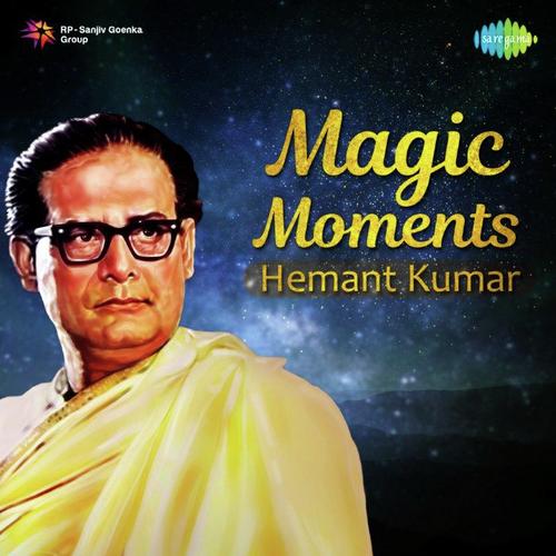 Magic Moments Hemant Kumar