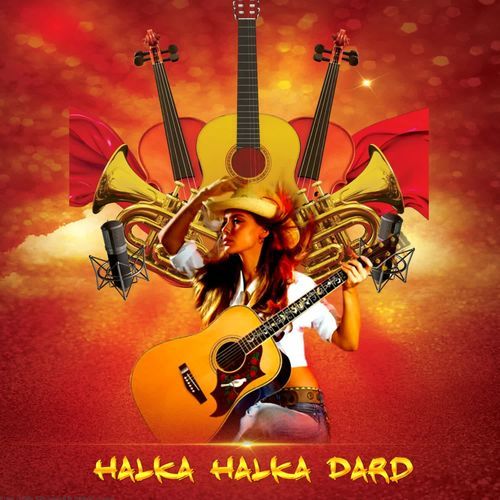 HALKA HALKA DARD