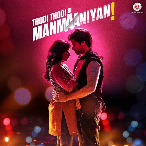 Thodi Thodi Si Manmaaniyan