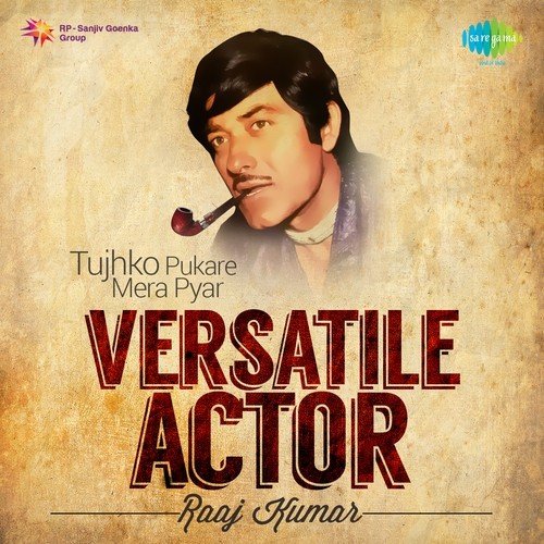 Versatile Actor Raaj Kumar