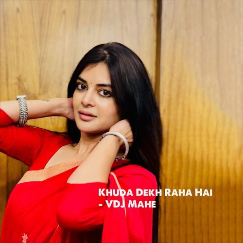Khuda Dekh Raha Hai