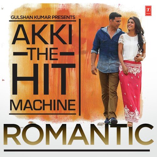 Akki The Hit Machine Romantic