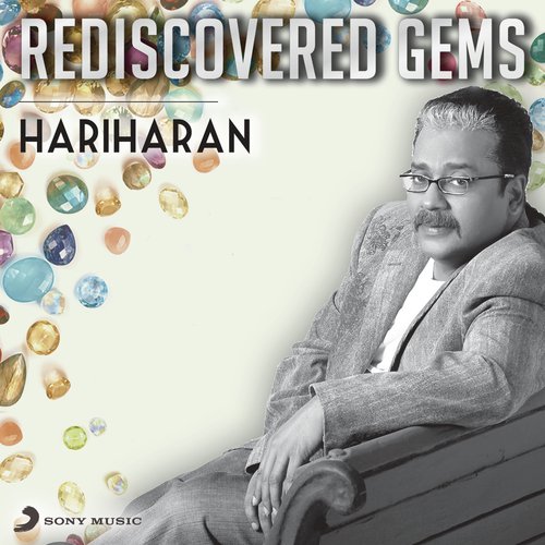 Rediscovered Gems: Hariharan