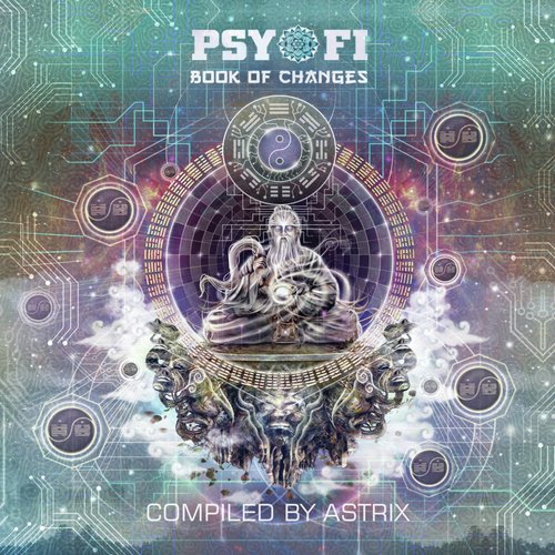 Psy Fi Book of Changes Compiled by Astrix