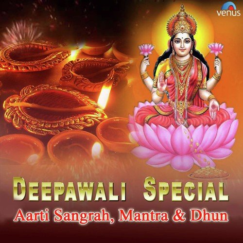 Deepawali Special Aarti Sangrah, Matra & Dhun