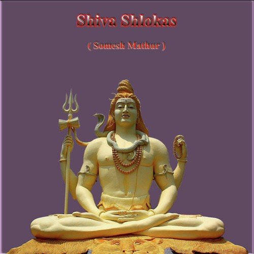 Shiva Shlokas