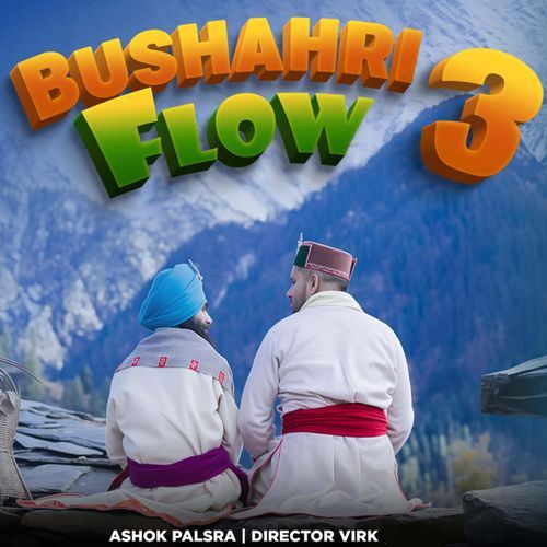 Bushahri Flow 3